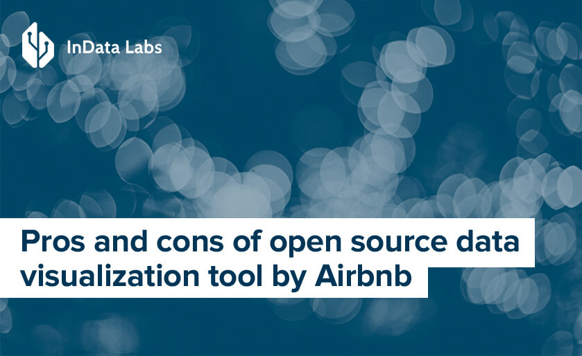 Superset Airbnb: pros and cons of open source data visualization tool by Airbnb
