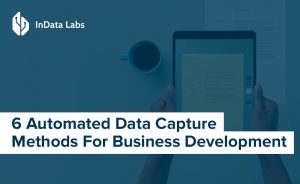 6 Automated Data Capture Methods | Data Collection Automation