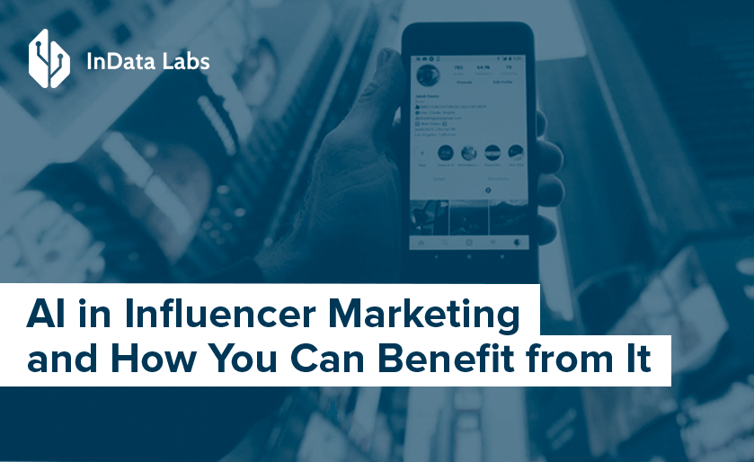 Artificial intelligence in influencer marketing