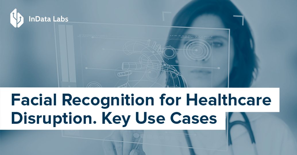 Facial Recognition in Healthcare