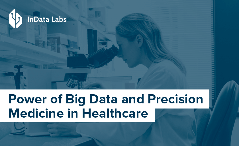 power of big data and precision medicine in healthcare