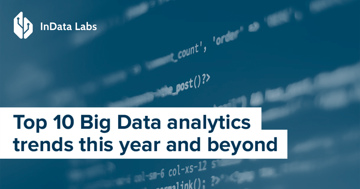 Big Data Analytics Trends: A Quick Guide