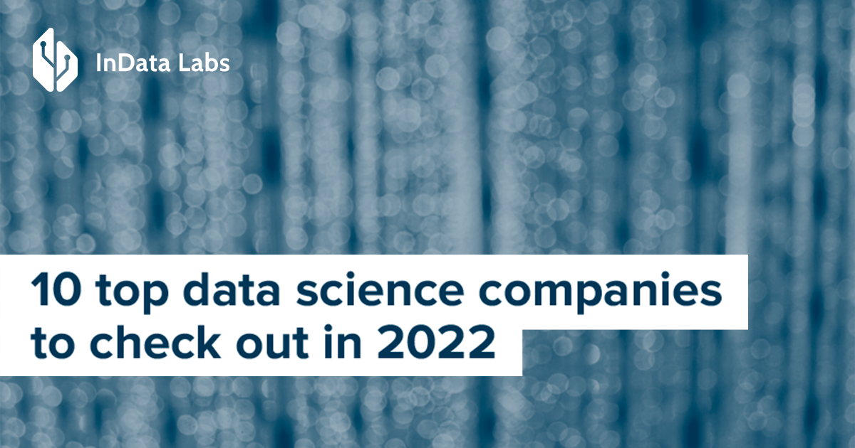 Big Overview Top Data Science Companies of 2022
